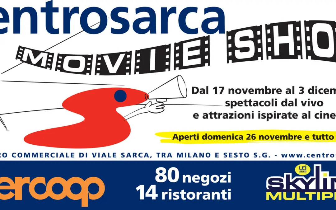 “Movie Show”: la nuova campagna del Centrosarca
