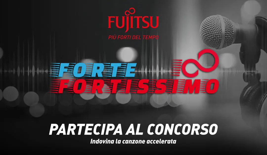 Con Fujitsu Forte-Fortissimo e Radio Italia vinci Sanremo!
