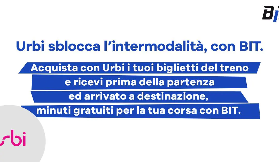 Con BIT Mobility 20 minuti gratuiti ogni volta che si acquista un biglietto del treno su Urbi