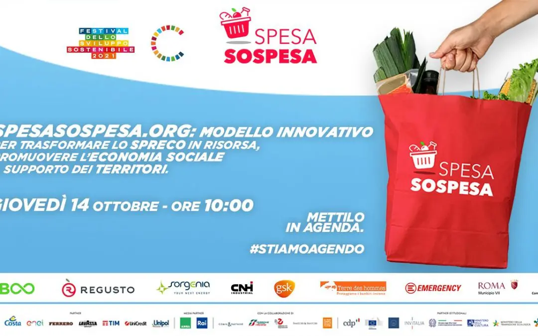 Festival Sviluppo Sostenibile:  Spesasospesa.org trasforma lo spreco in risorsa per i territori.
