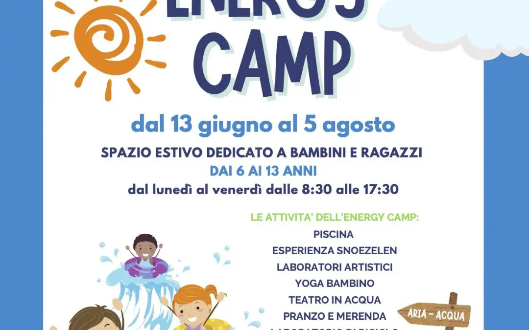 Energy Camp: a Villaggio Amico un’estate dedicata a bambini e ragazzi