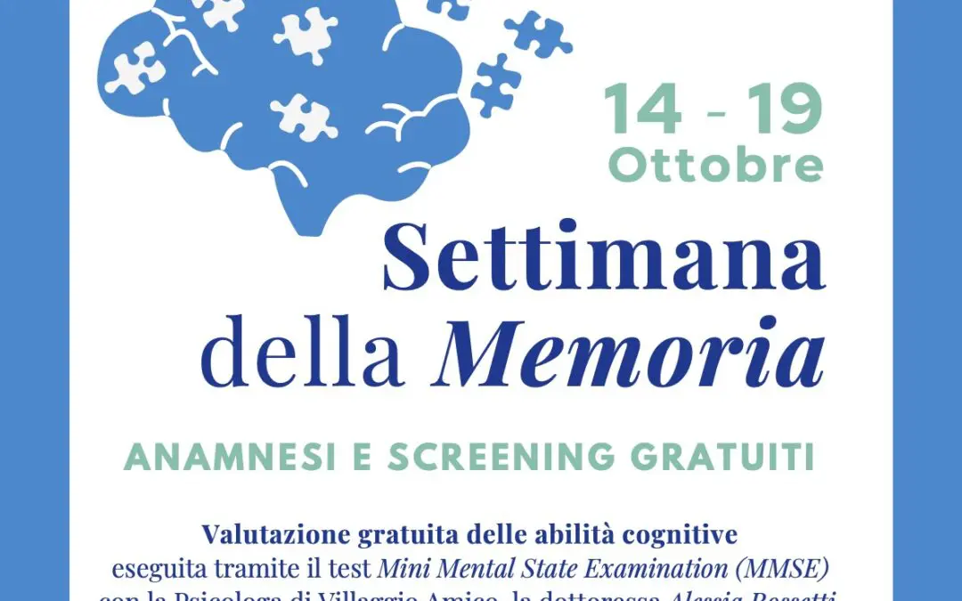 Settimana della memoria 2024-A Villaggio Amico torna l’appuntamento annuale con le valutazioni gratuite per prevenire i disturbi della memoria