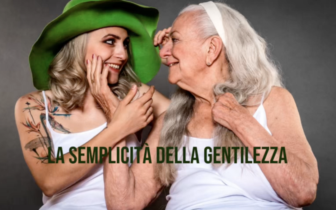 L’importanza della gentilezza nella relazione di cura