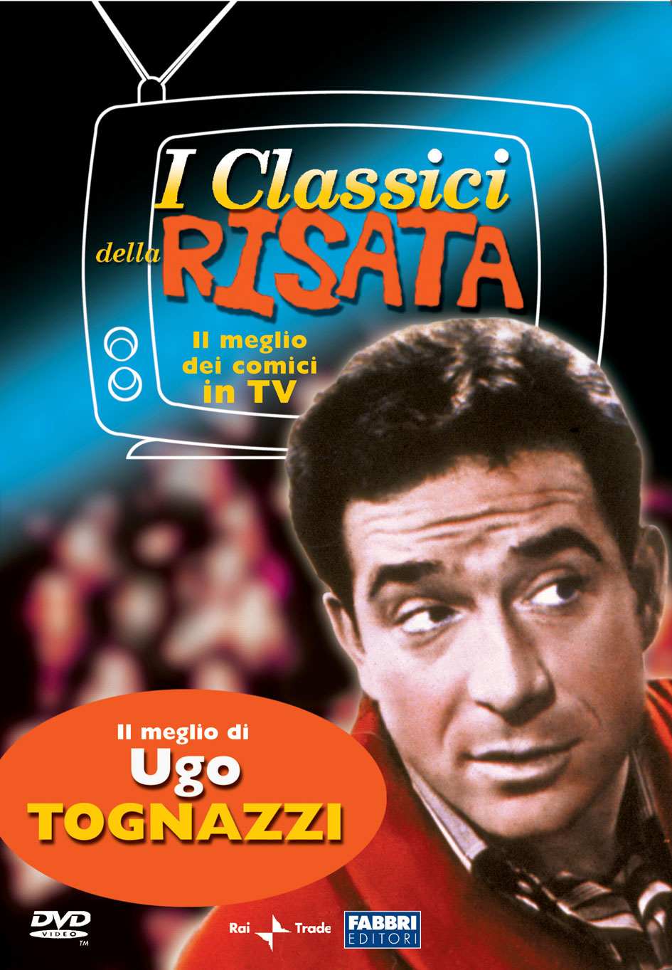 “I classici della risata” – Fabbri Editori e Rai Trade celebrano il cinquantenario della televisione italiana con 

una collana monografica in dvd