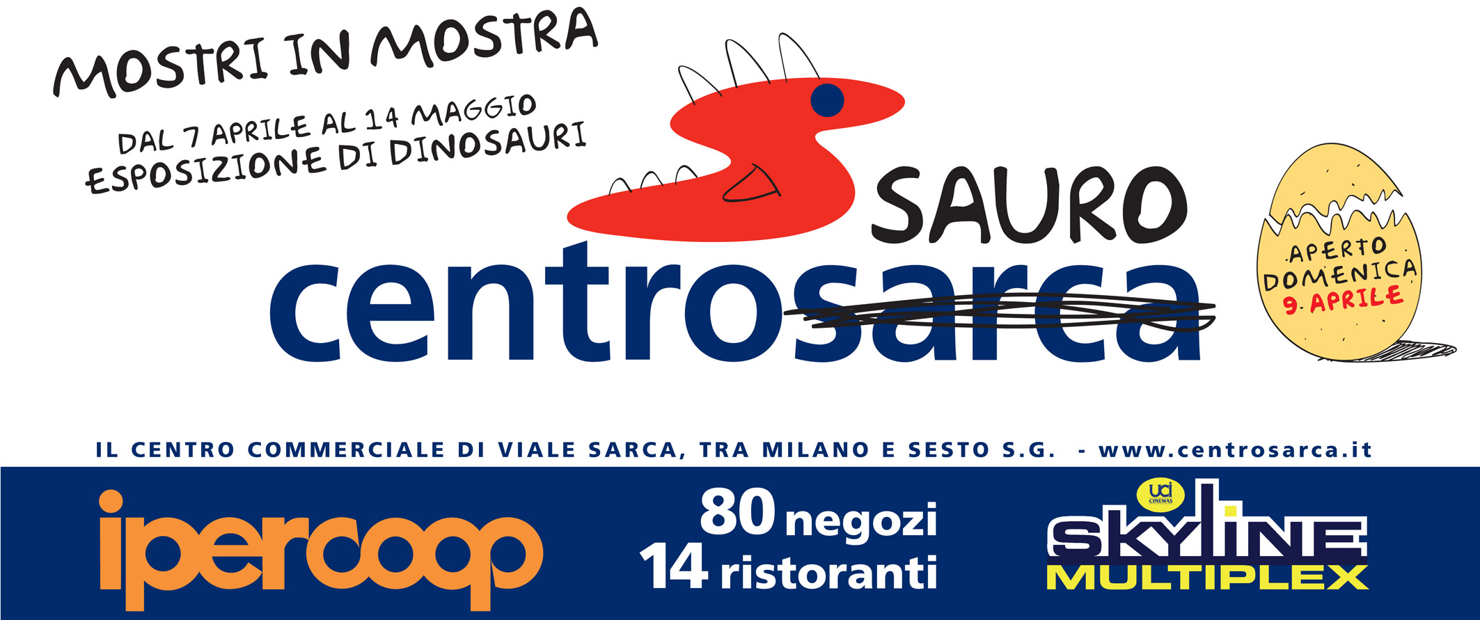 La nuova campagna pubblicitaria del Centrosarca per la Pasqua e per l’evento “Mostri in Mostra”