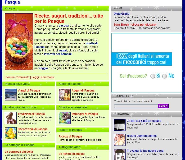 Il portale presenta ricchi contenuti per conoscere tutto sul
coniglio pasquale, sulle notti delle streghe e anche offerte per viaggi last minute.