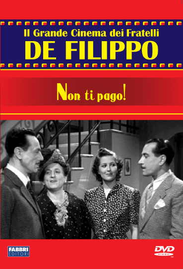 Fabbri Editori riunisce i tre fratelli De Filippo 
in una collana di film memorabili in dvd