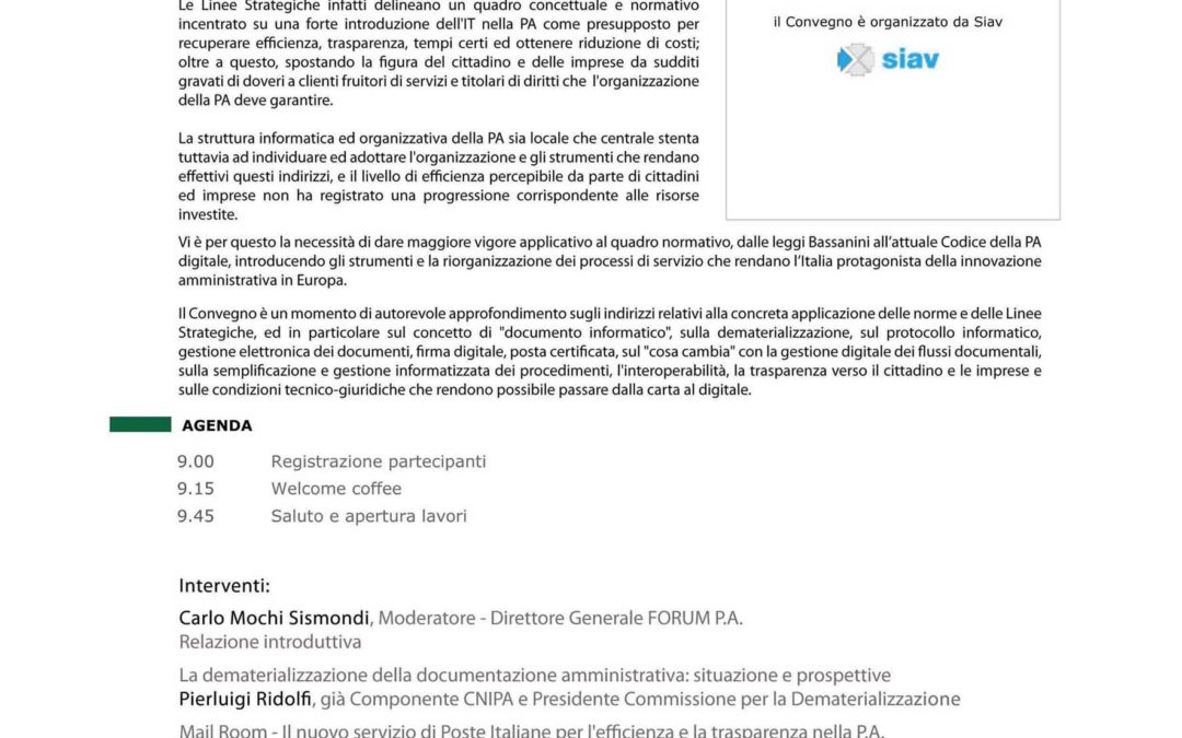 “e-Government, e-Democracy”: il 20 aprile a Milano un incontro per l’organizzazione e l’efficienza nella P.A. per
lo sviluppo dell’economia