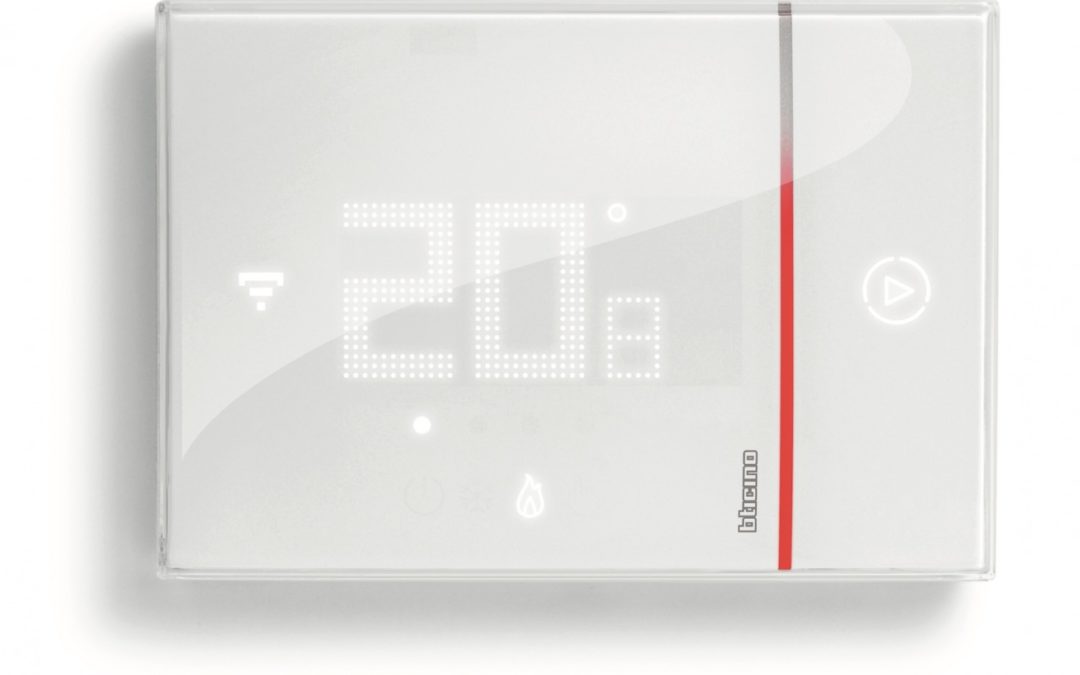 Smarther, il termostato connesso del programma Eliot di BTicino: comfort e risparmio energetico, ovunque