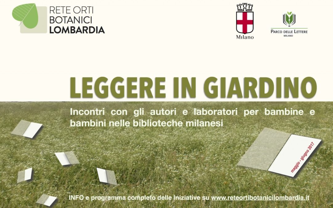 La Rete degli Orti botanici invita a “Leggere in giardino” nelle biblioteche milanesi