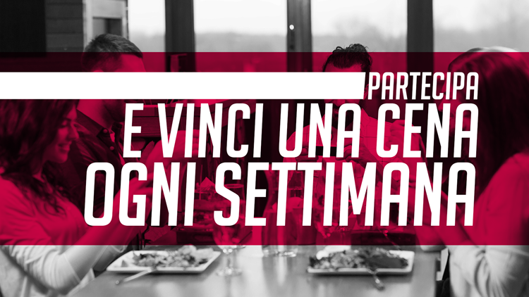 Vinci una cena a settimana con SnapFood!