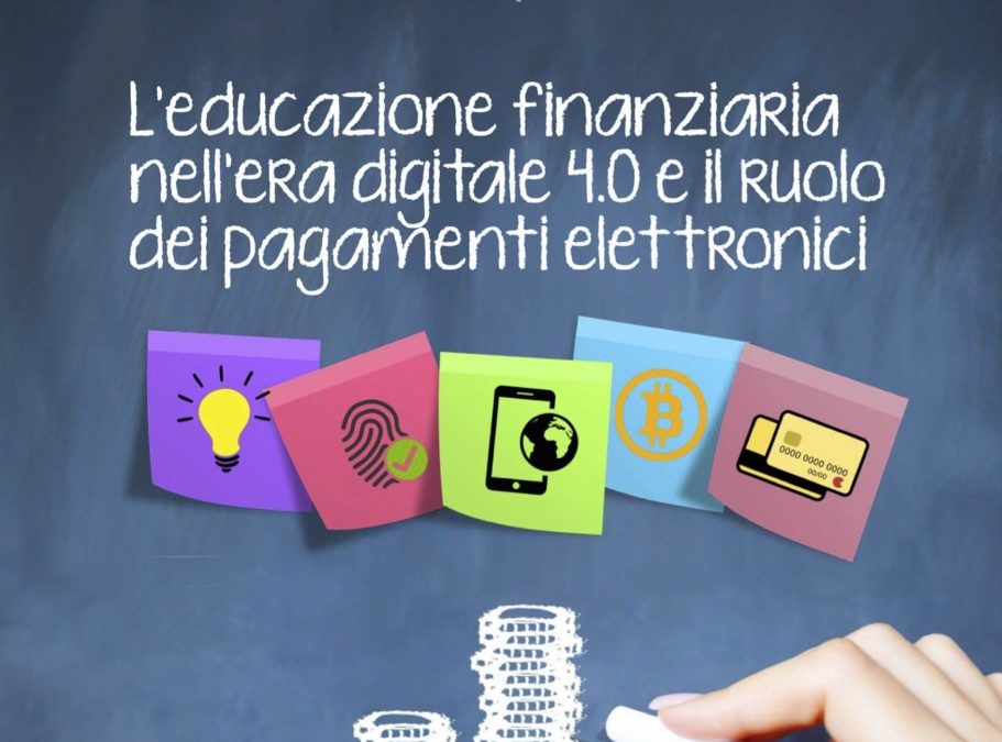 Stay Digital, Pay Digital: l’educazione finanziaria è il driver per lo sviluppo economico italiano