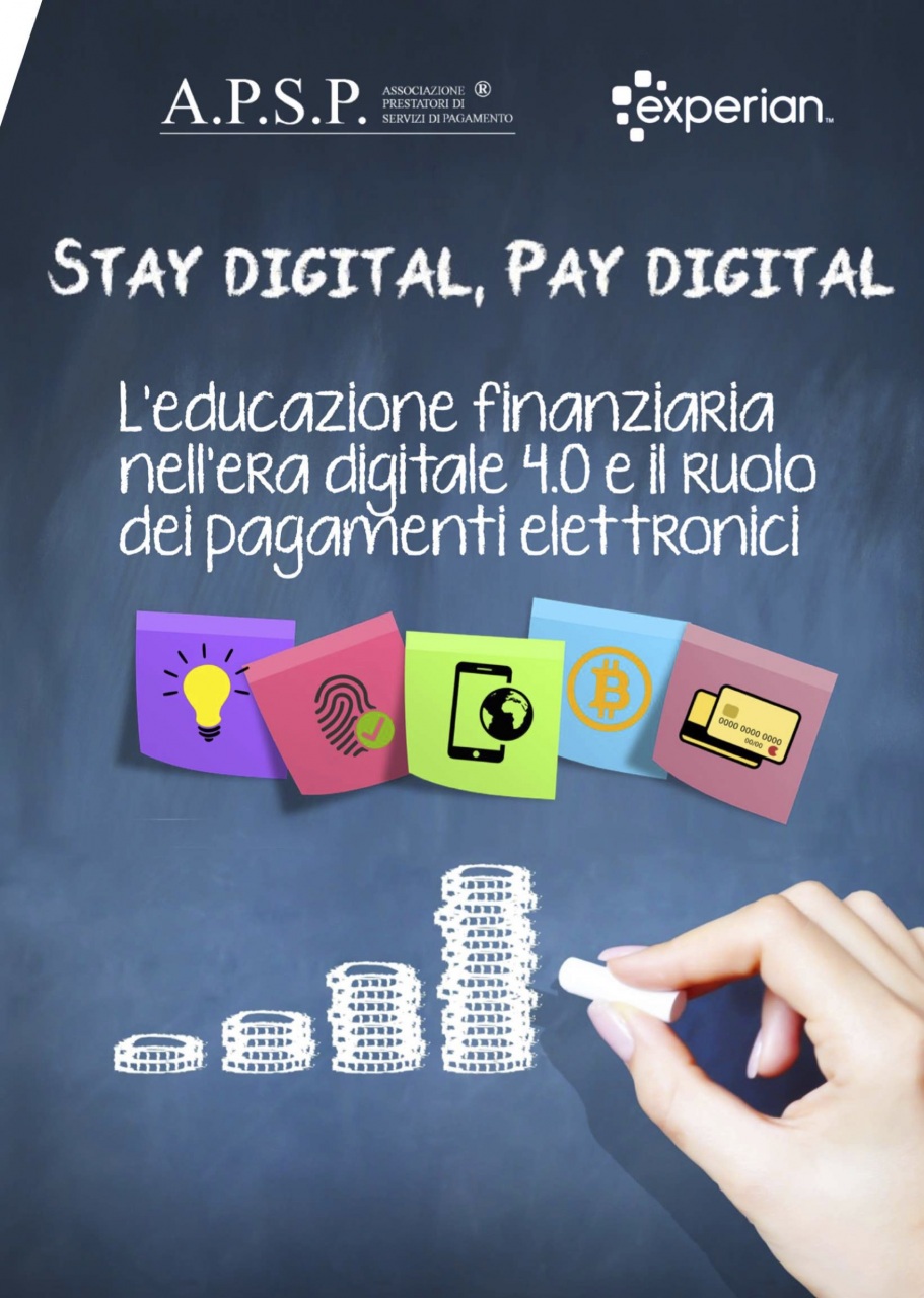 Stay Digital, Pay Digital: l’educazione finanziaria è il driver per lo sviluppo economico italiano