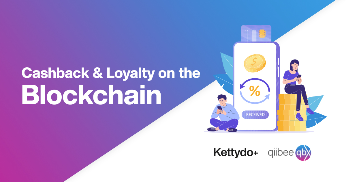 Kettydo+ e qiibee, partnership per rivoluzionare le strategie loyalty attraverso Cashback e Blockchain