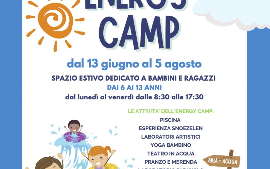 Energy Camp: a Villaggio Amico un’estate dedicata a bambini e ragazzi