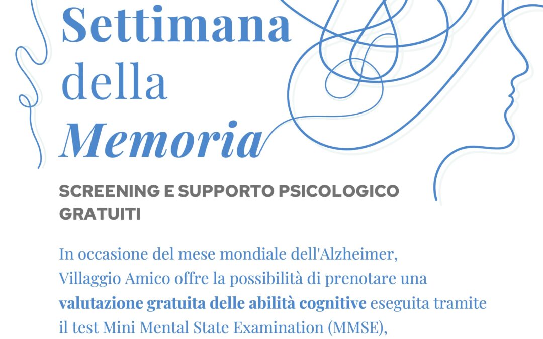 Settembre, mese mondiale dell’Alzheimer: a Villaggio Amico screening e supporto psicologico gratuiti