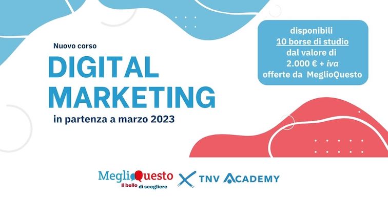 MeglioQuesto investe sulla formazione digitale: 10 borse di studio per neo laureati con l’Academy The Net Value