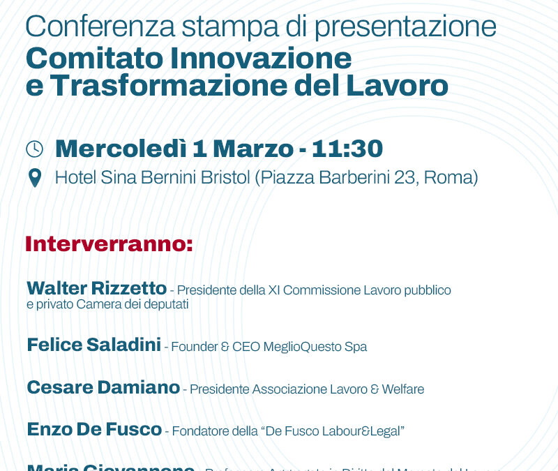 Nasce il primo Comitato di Innovazione e Trasformazione del Lavoro