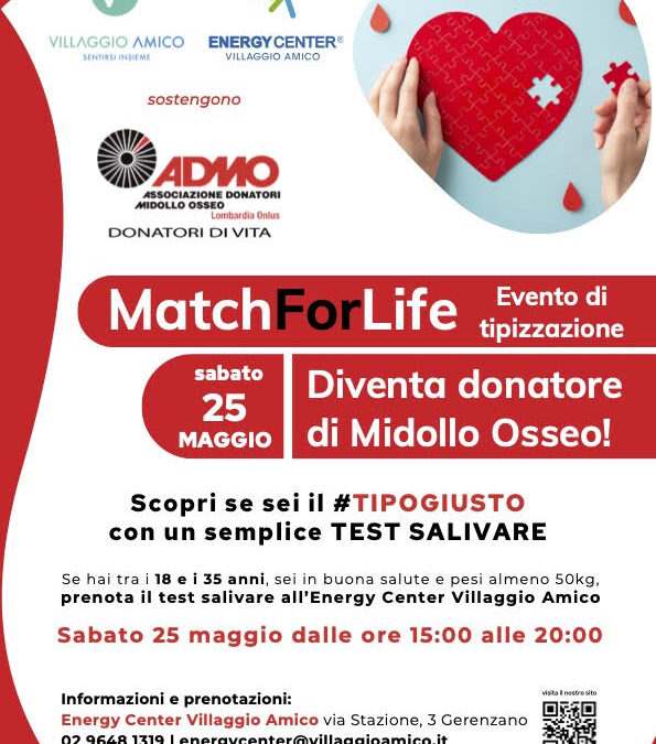 Villaggio Amico ed Energy Center insieme ad ADMO per il Match For Life