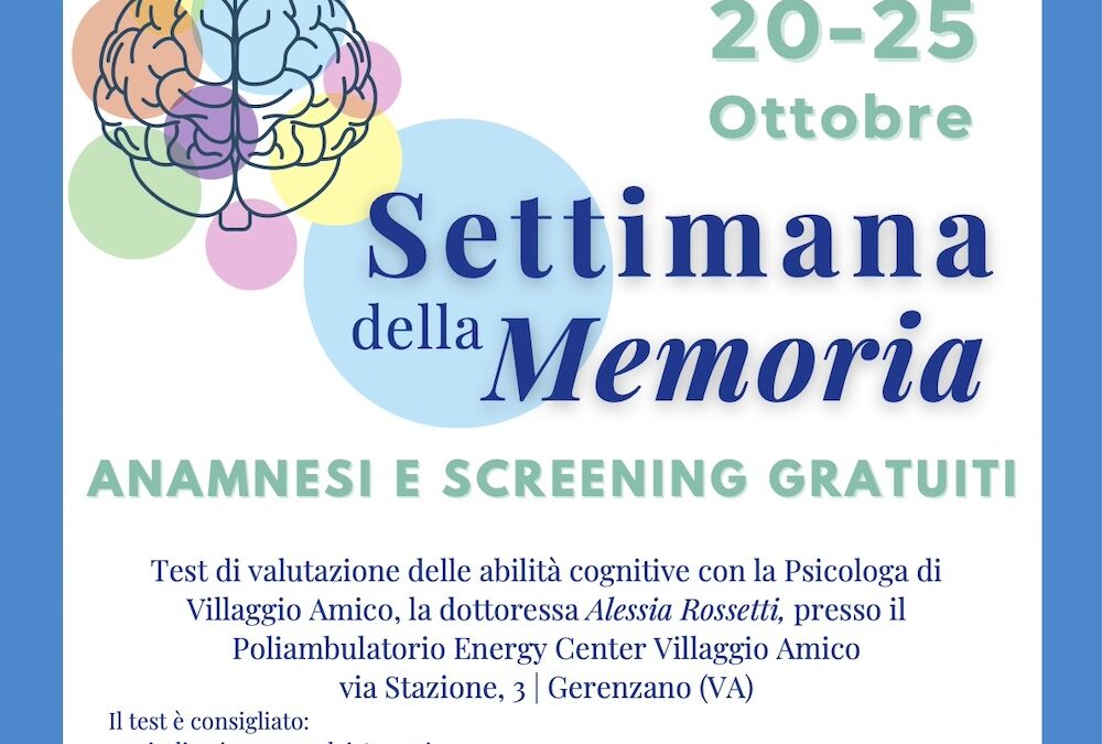 A Villaggio Amico torna la Settimana della Memoria: screening gratuiti e supporto psicologico per prevenire i disturbi della memoria